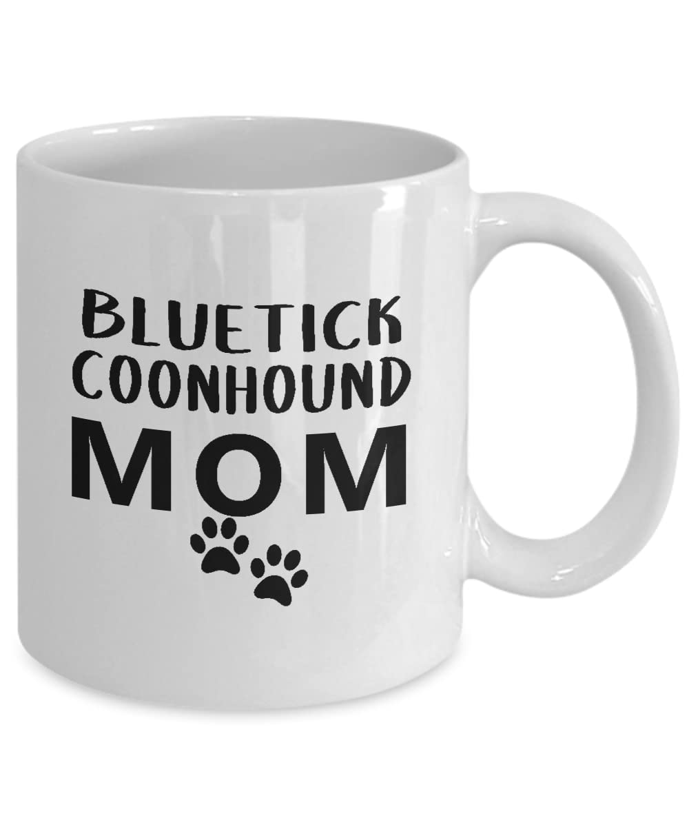 Bluetick Coonhound Mom Dog Breed Lover Coffee Mug - 11oz Funny Novelty Tea Cup for Women, Wife & Pet Owners - Perfect Gift for Dog Lovers, Puppy Themed Gag Gift - Ideal for Coffee, Tea & Office Use