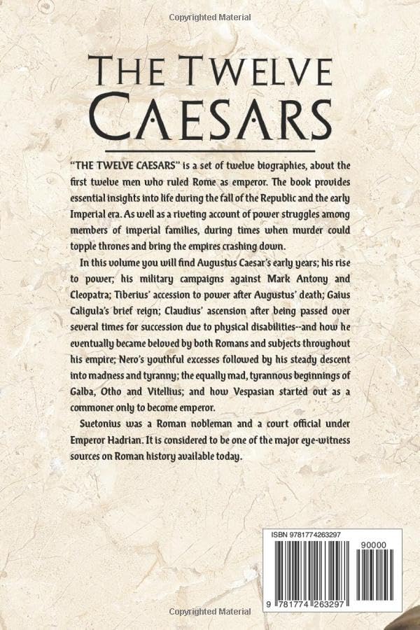 The Twelve Caesars - Ancient Roman History Book for History Enthusiasts | Perfect for Academic Study & Historical Research