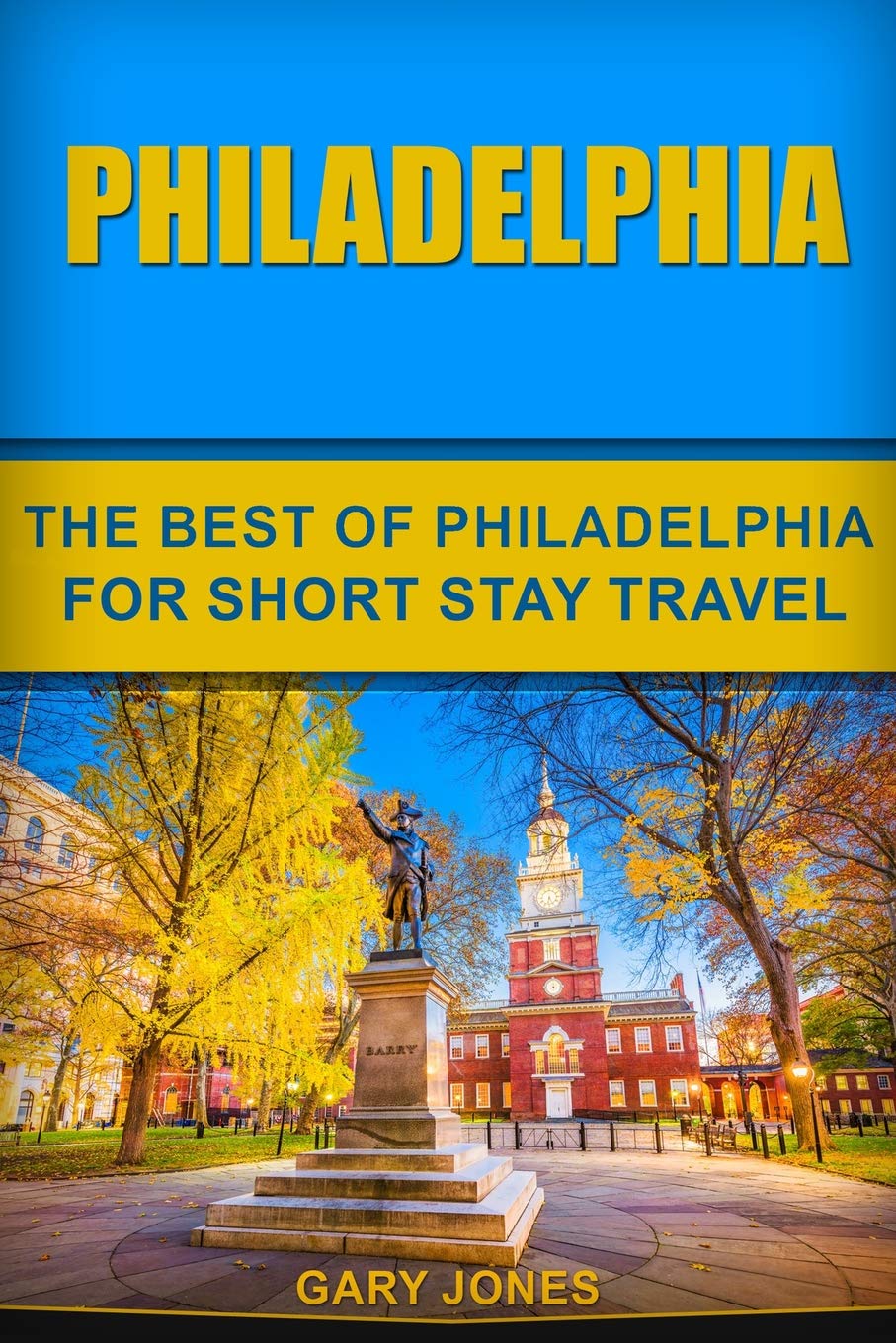 Philadelphia Travel Guide: Best Attractions & Tips for Short Stay Visitors | Explore Top Sights, Dining & Activities