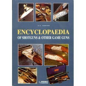 **Best Shotgun Encyclopedia: Comprehensive Guide to Game Guns for Hunting & Sport Shooting | Perfect for Hunters & Firearms Enthusiasts**