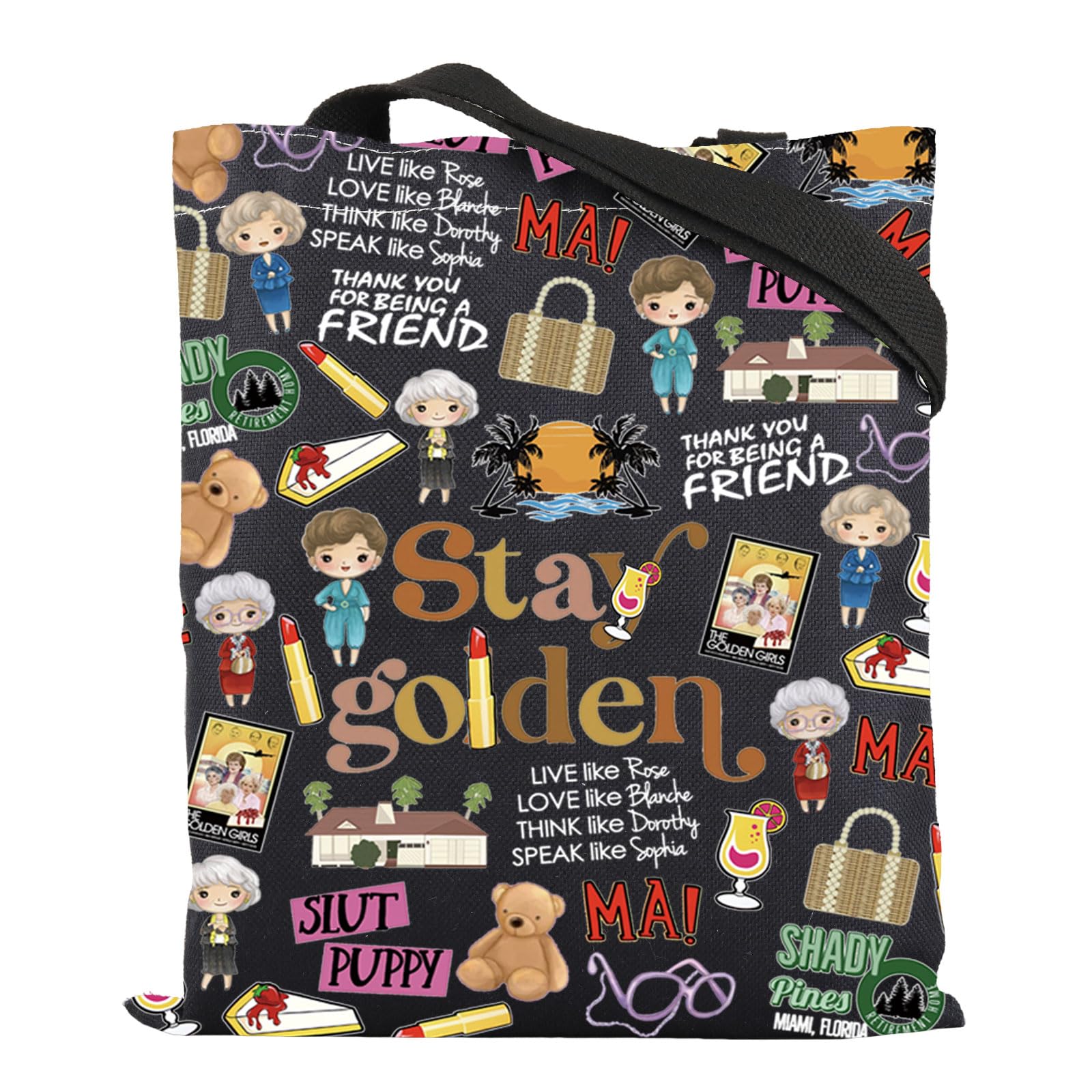 ENSIANTH Golden Girls Movie Tote Bag - Dorothy Sophia Blanche Rose Fans Gift - Perfect for Bachelorette Parties, Bridal Showers & TV Show Themed Events
