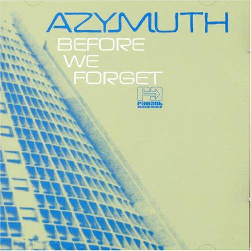 Azymuth - Before We Forget Vinyl Record | Brazilian Jazz Fusion Album | Perfect for Relaxation & Music Collectors