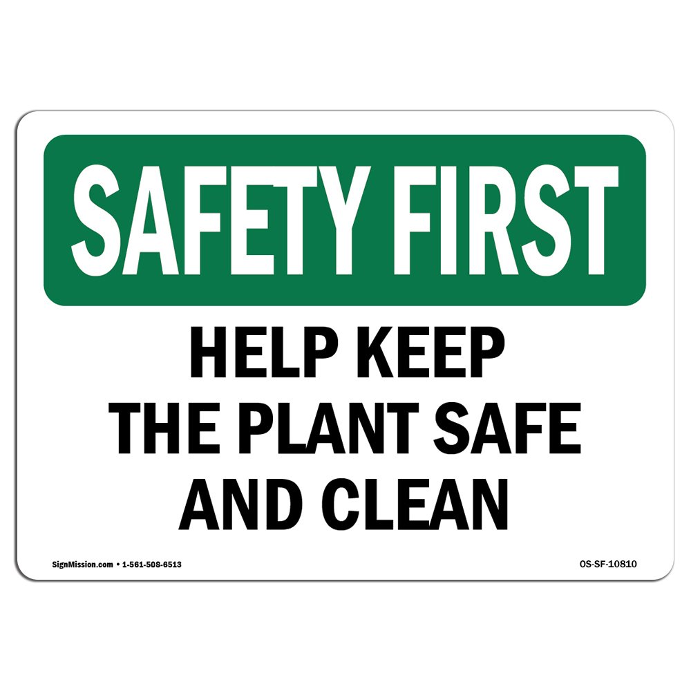 OSHA Safety First Sign - Durable Vinyl Label Decal for Workplace Safety | Keep Your Plant, Warehouse & Shop Clean & Protected | Made in USA | Ideal for Construction Sites, Factories & Industrial Areas