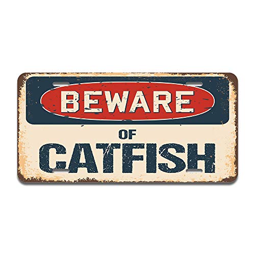 Beware of Catfish