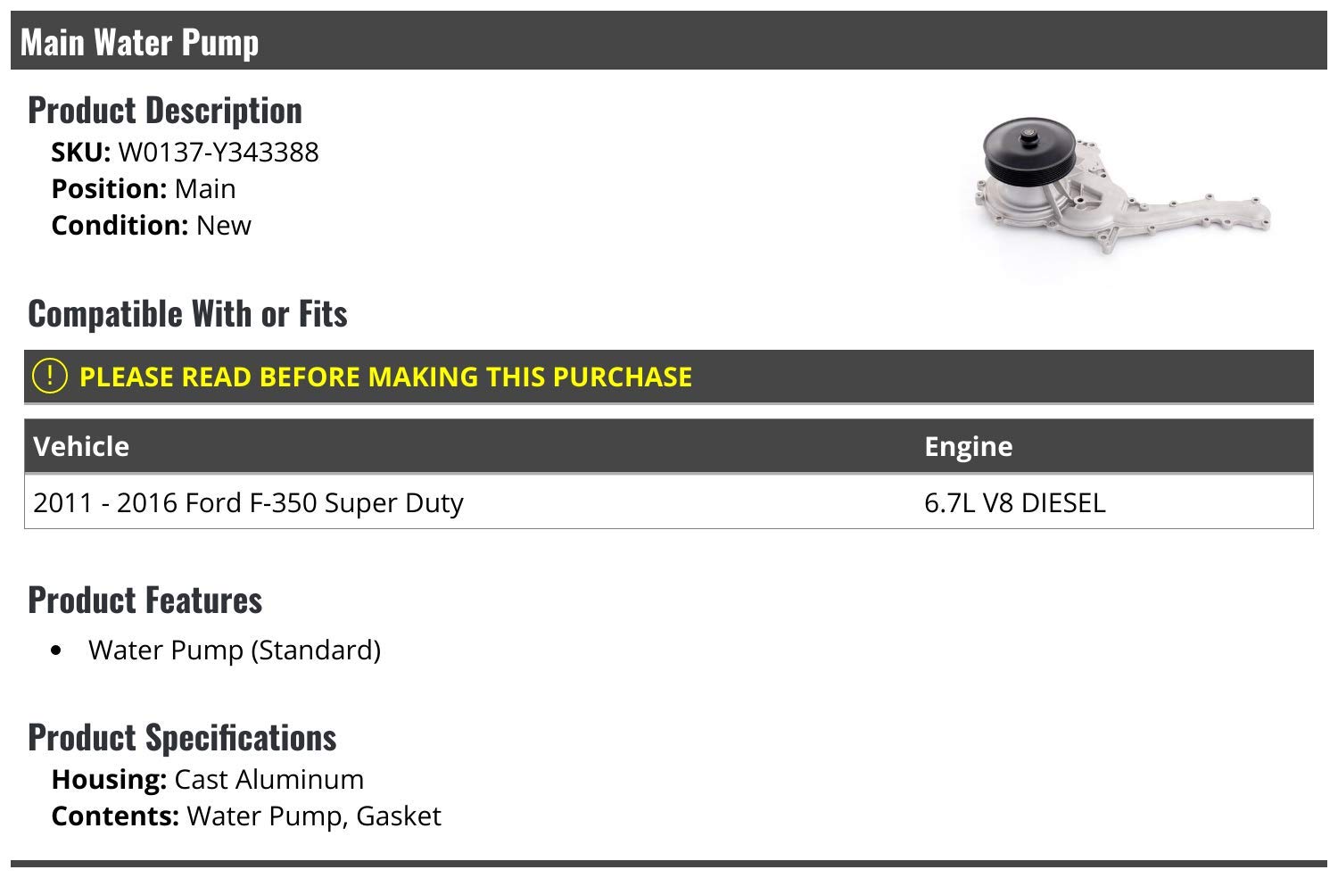 2011-2016 Ford F-350 Super Duty 6.7L V8 Diesel Engine Main Water Pump Replacement Part - High Performance Cooling System Component for Heavy Duty Trucks, Towing & Off-Road Use