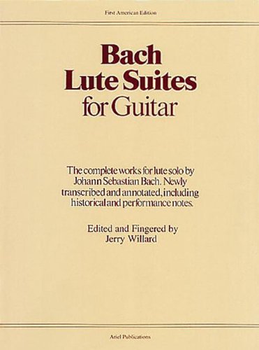 Johann Sebastian Bach Lute Suites for Classical Guitar | Authentic Sheet Music Book (1999) - Perfect for Performances, Practice & Music Study