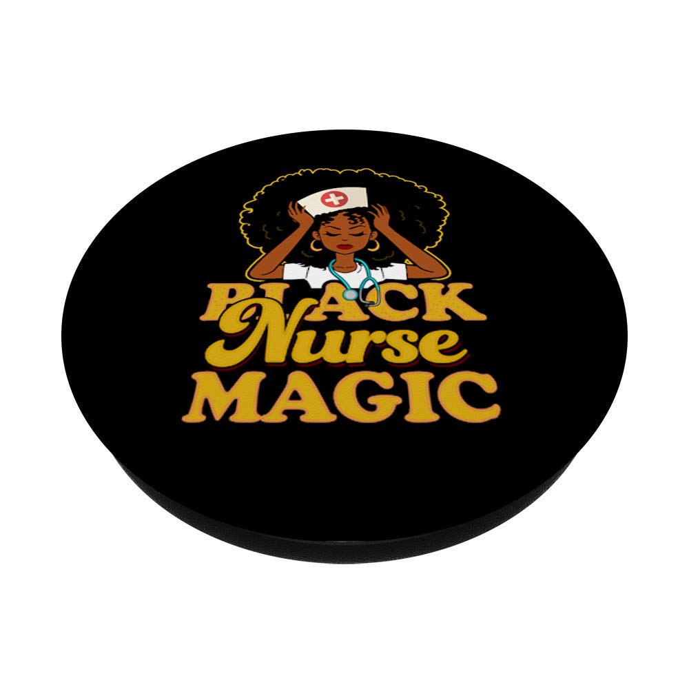 Black Nurse Magic! Black Pride Gift - PopSockets Phone Grip & Stand for iPhone, Samsung, Tablets - Perfect for Healthcare Workers & Daily Use