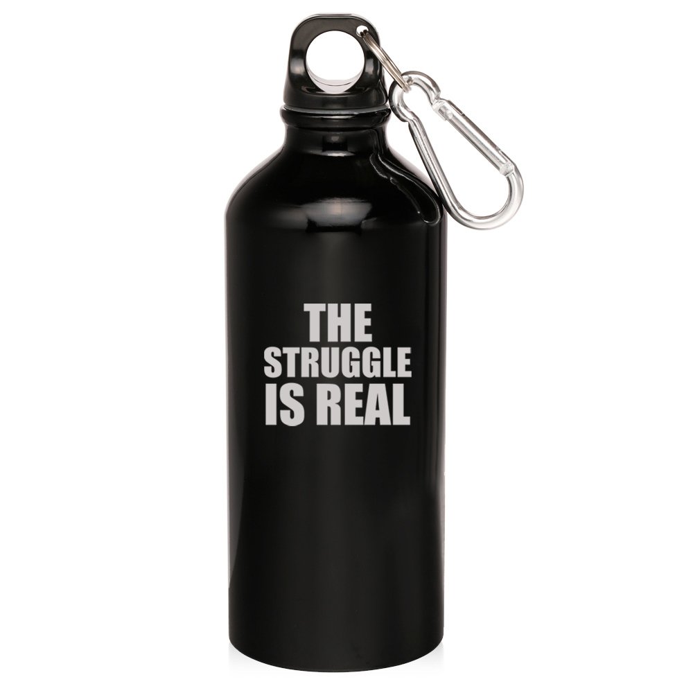 20oz Aluminum Sports Water Bottle with Carabiner Clip - Leak Proof, BPA Free - Perfect for Gym, Hiking & Outdoor Activities - The Struggle is Real (Black)