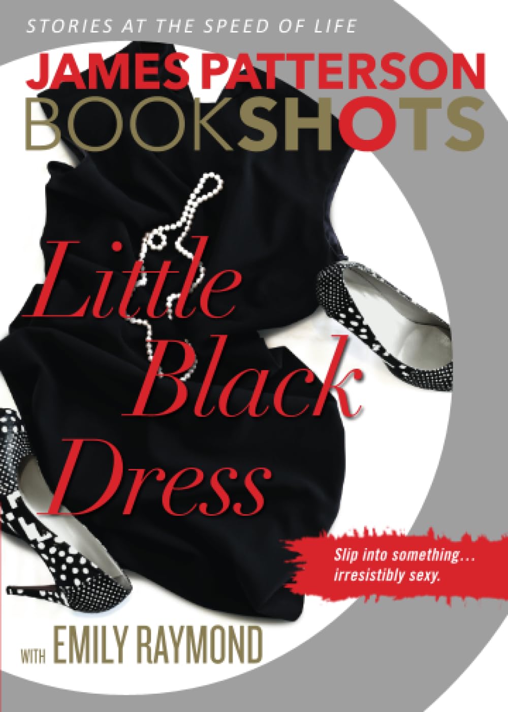 Little Black Dress (BookShots) - Romantic Suspense Novel by James Patterson | Perfect for Beach Reading, Book Clubs & Vacation Entertainment