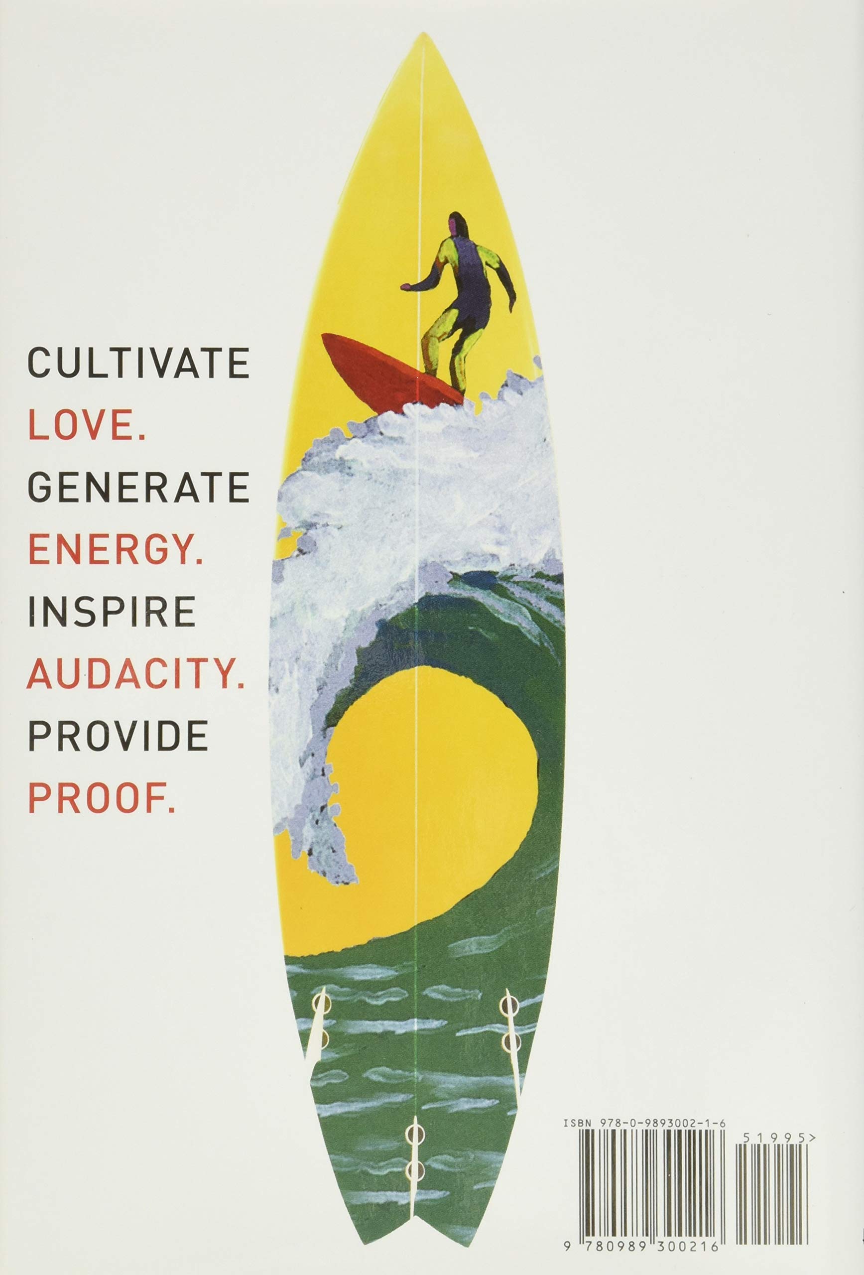 The Radical Leap: Cultivate Love, Generate Energy, Inspire Audacity - Extreme Leadership Book 1 | Business Motivation & Personal Growth Guide for Entrepreneurs