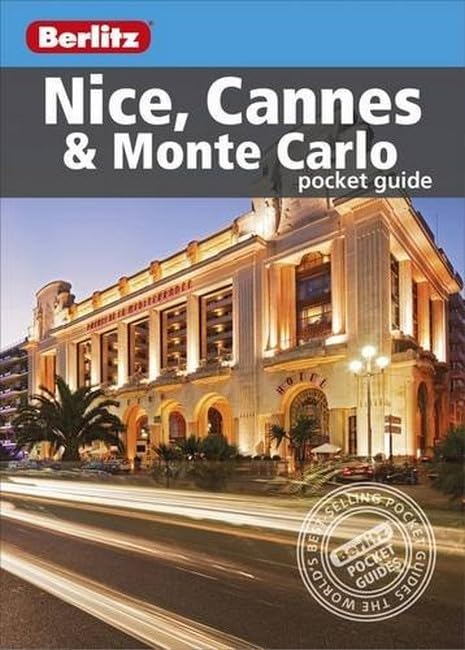 Berlitz Pocket Guide Nice, Cannes & Monte Carlo - Travel Guide Book for French Riviera Vacation | Explore Attractions, Maps & Tips | Perfect for Tourists & Travelers
