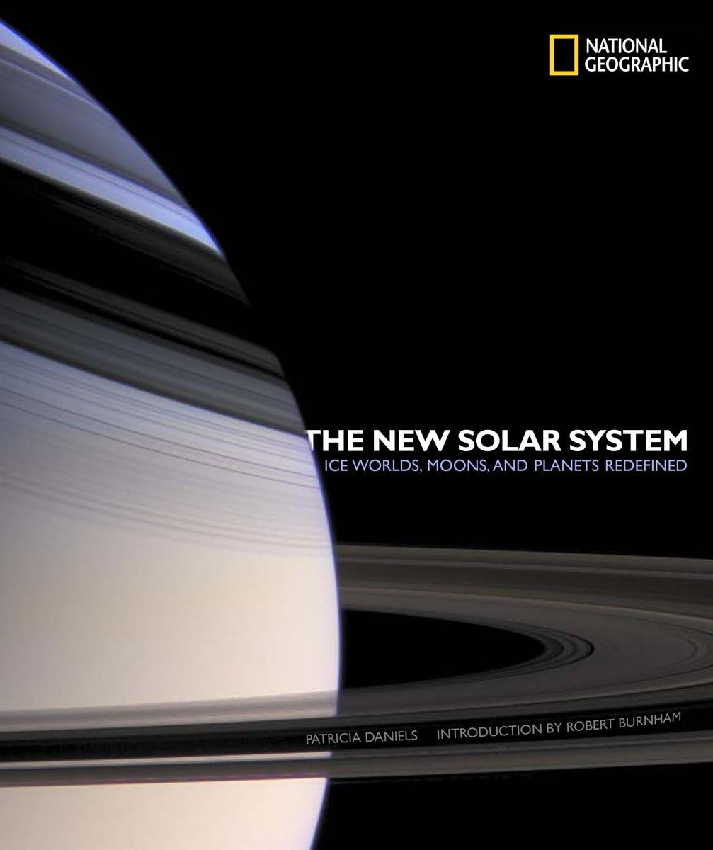 The New Solar System: Exploring Ice Worlds, Moons & Planets - Astronomy Book for Space Enthusiasts | Perfect for Classroom Learning & Stargazing Adventures