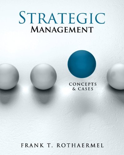 Strategic Management: Concepts and Cases - Business Strategy Textbook for MBA Students & Entrepreneurs | Ideal for Classroom Learning and Corporate Training