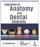 Essentials of Anatomy for Dental Students - Comprehensive Guide to Dental Anatomy & Oral Structures | Perfect for Dental School Studies & Clinical Practice