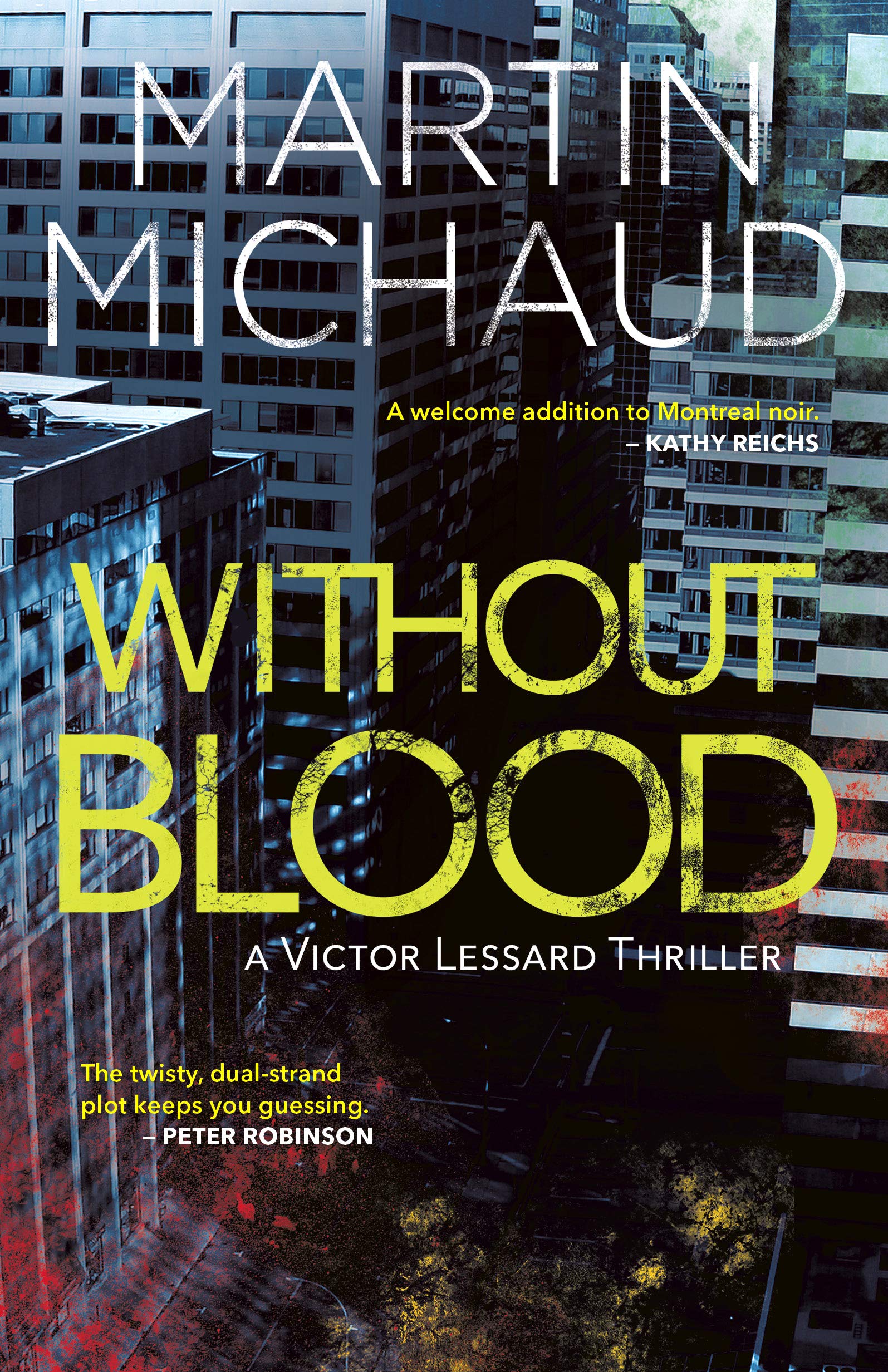 Without Blood: Victor Lessard Thriller Book 2 - Crime Mystery Novel for Adults