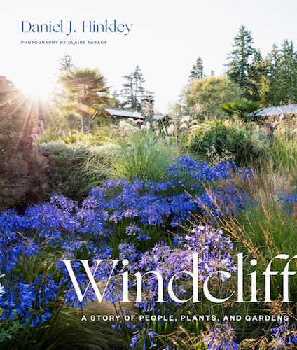 Windcliff: A Story of People, Plants and Gardens - Inspiring Gardening Book for Nature Lovers | Perfect for Home Gardeners & Landscape Designers