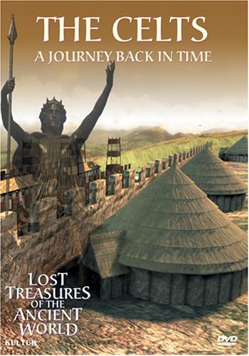 The Celts: A Journey Back in Time - Explore Ancient Celtic History, Culture & Lost Treasures | Perfect for History Buffs, Students & Celtic Heritage Enthusiasts