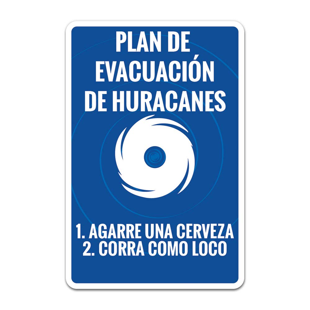 Hurricane Evacuation Plan Sign - Weather Warning Beer Drinking Indoor/Outdoor Aluminum Sign - 10 Inch Tall - Perfect for Bars, Pubs, and Emergency Preparedness