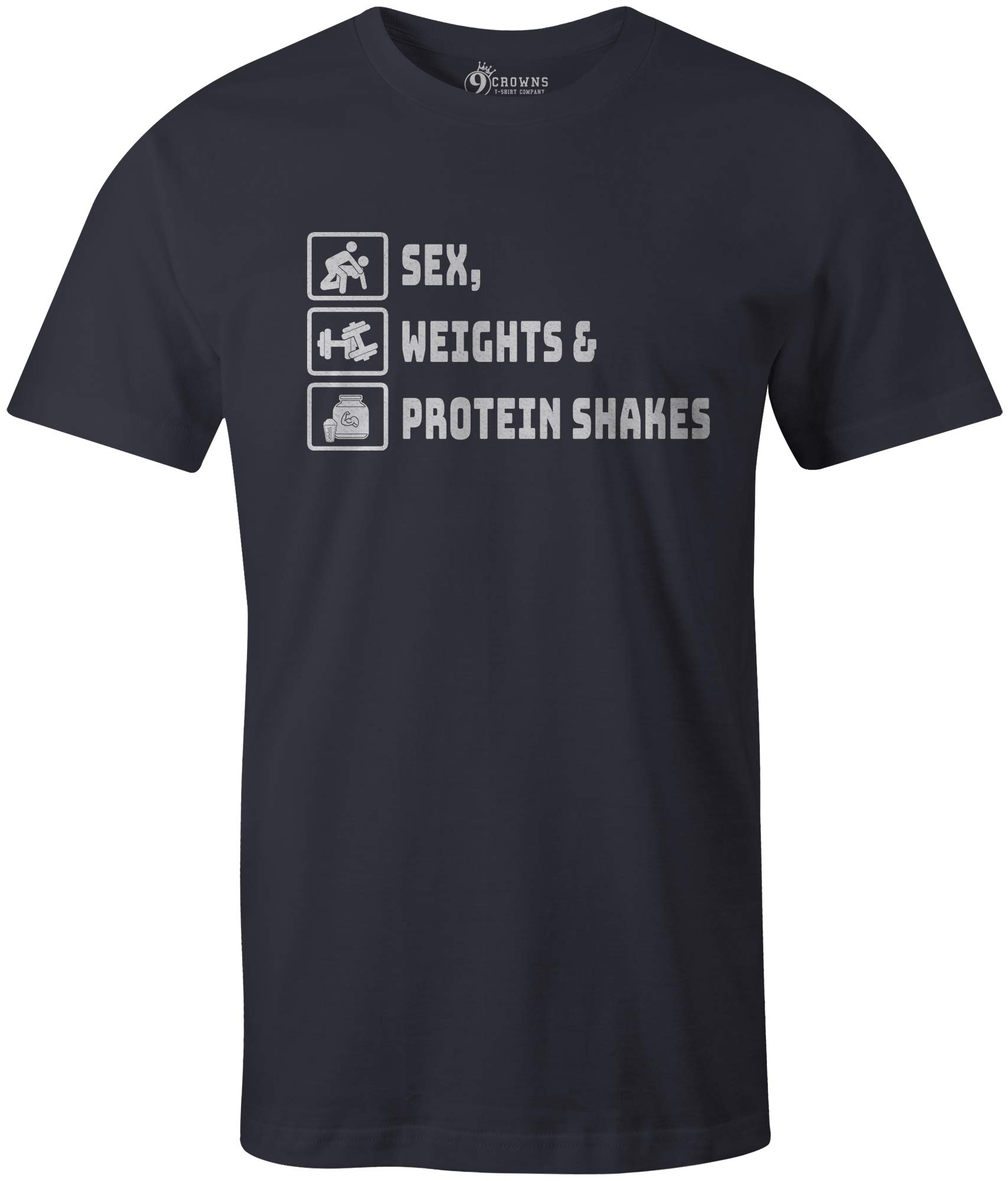 9 Crowns Funny Gym Rat T-Shirt - Sex Weights & Protein Shakes Workout Tee for Men & Women | Perfect for Gym, Bodybuilding & Fitness Enthusiasts
