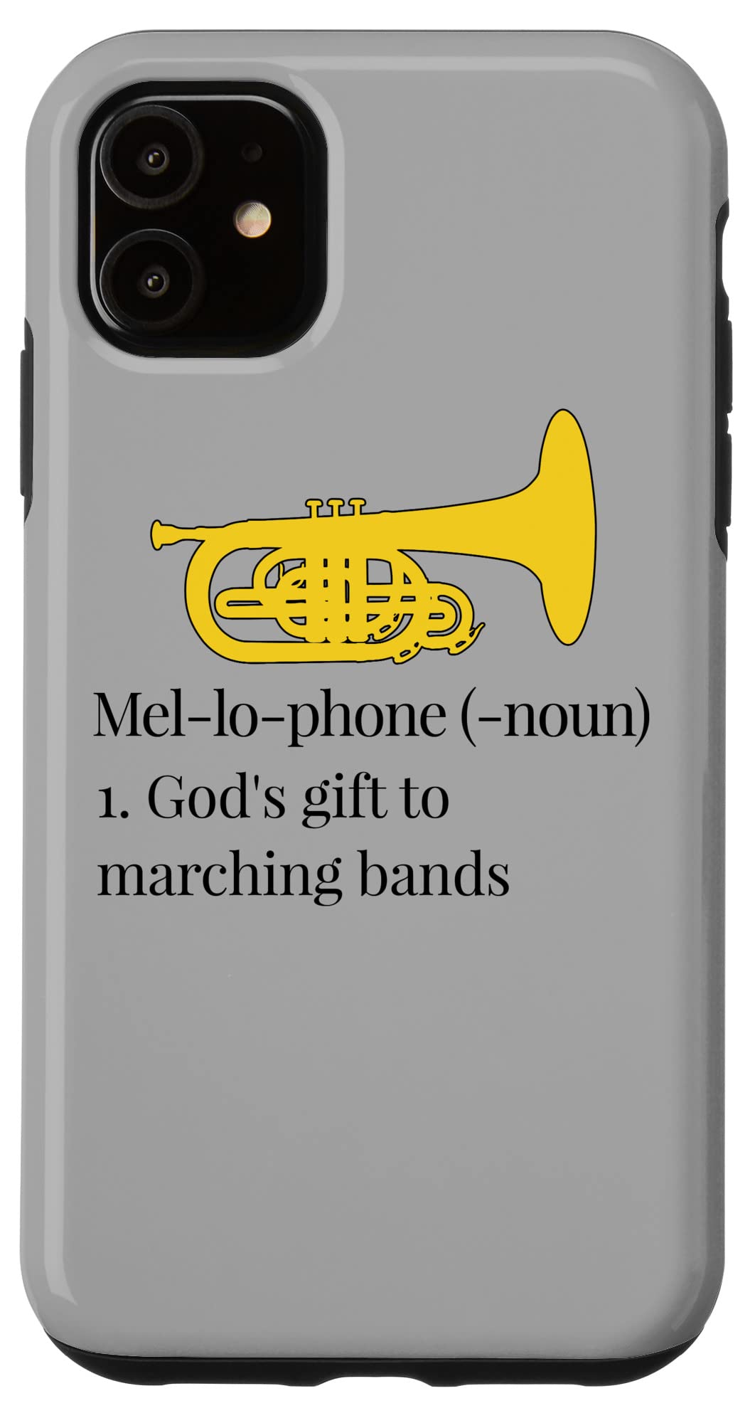 Funny Marching Mellophone Case for iPhone 11 - Durable Protective Phone Cover for Band Performances, Parades & Music Events - Perfect for Musicians, Color Guard & Marching Band Members