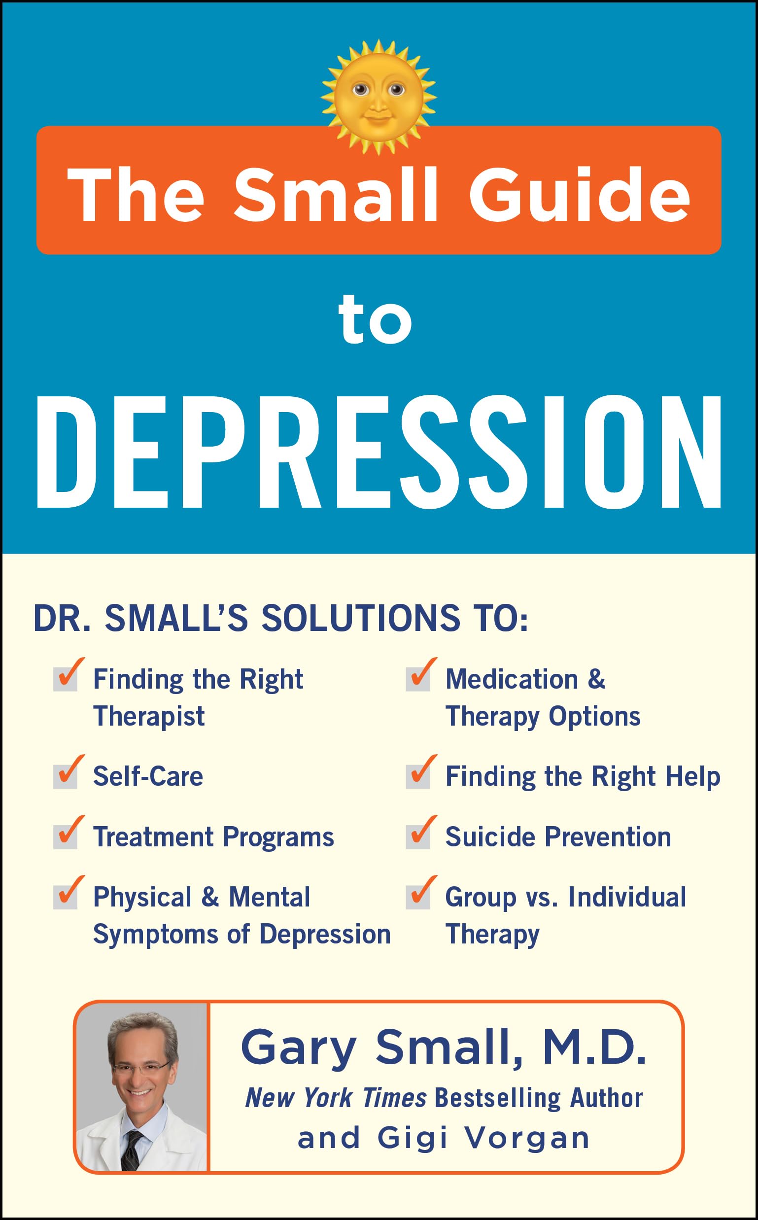 The Small Guide to Depression: Understanding, Coping, and Healing for Everyday Life and Mental Wellness