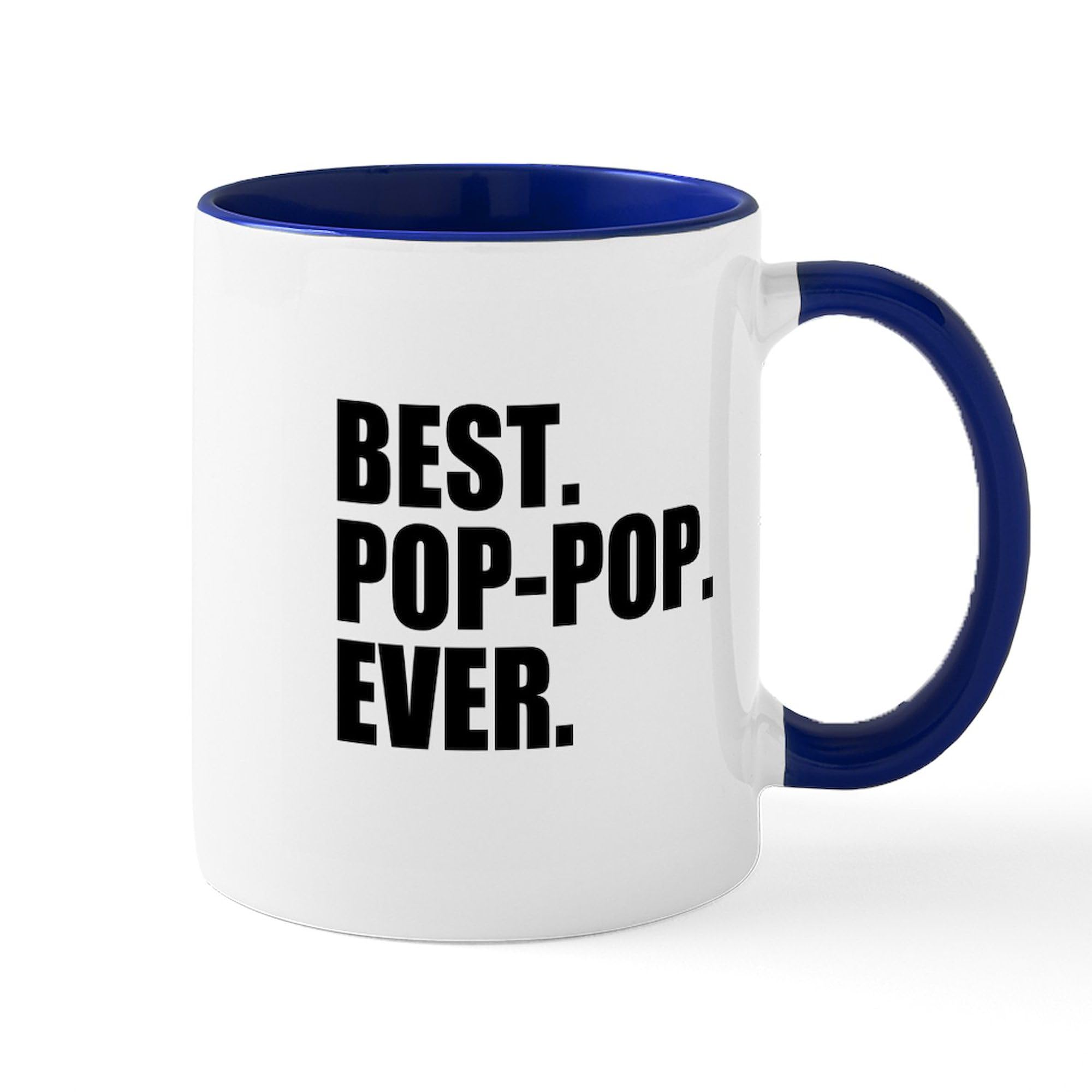 Best Pop Pop Ever 11 oz (325 ml) Ceramic Coffee Mug - Funny Novelty Gift for Dad, Mom, Friends | Perfect for Home, Office, Gifts & Coffee Lovers