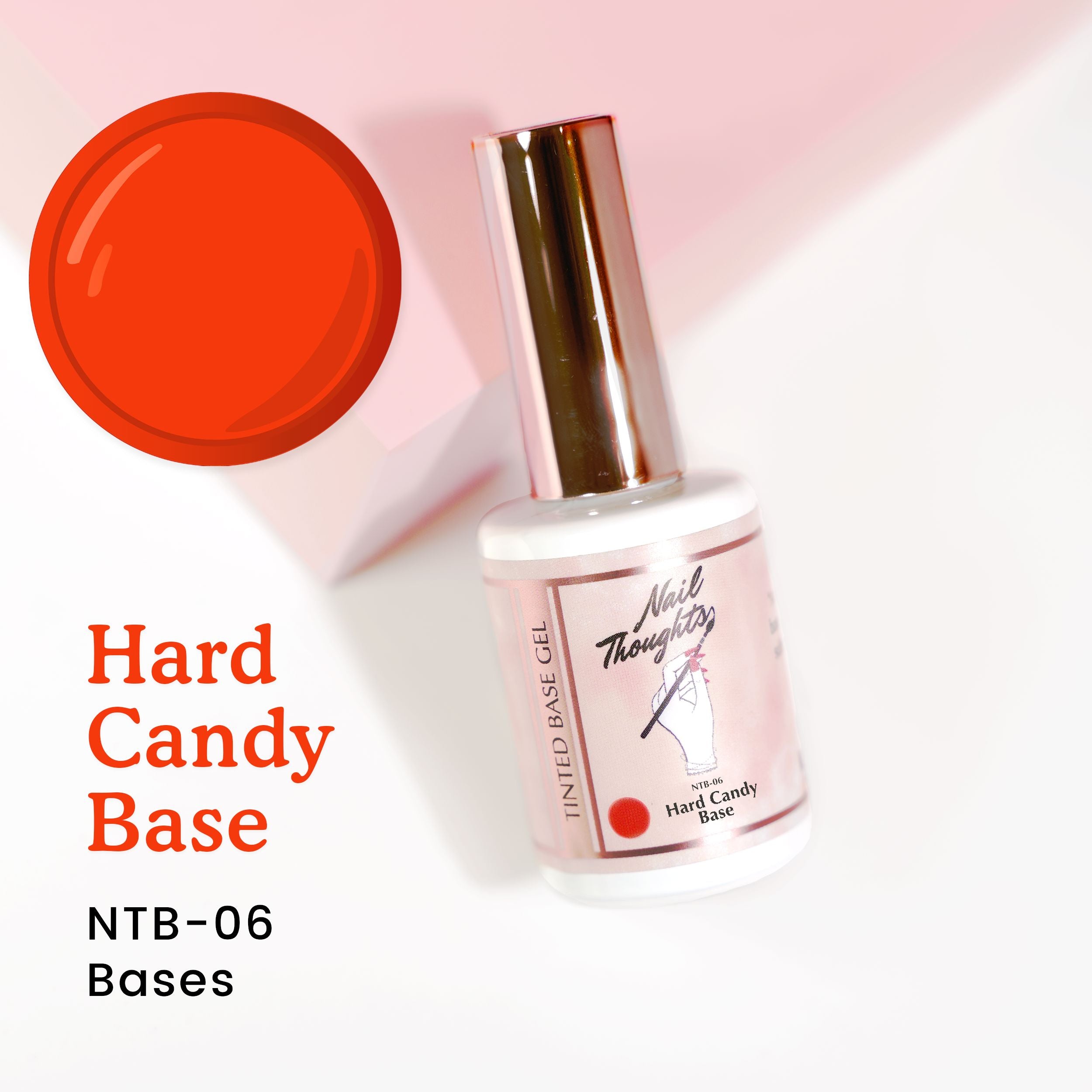 Nail Thoughts NTB 06 Hard Candy Base - Long-Lasting Gel Nail Polish Base Coat for Salon-Quality Manicures at Home | Perfect for DIY Nail Art & Professional Nail Care