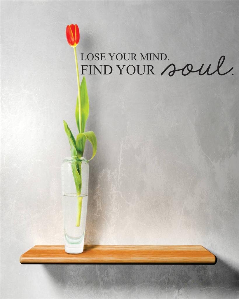 Vinyl Wall Quote Decals for Home Decor - 'Lose Your Mind, Find Your Soul' Inspirational Wall Sticker - 19x38 Inch Removable Art - Perfect for Living Room, Bedroom & Office Decor