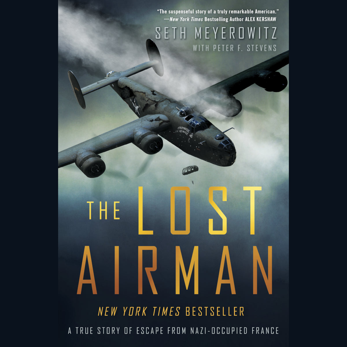 The Lost Airman: A True WWII Escape Story from Nazi-Occupied France - Inspiring Historical Adventure for Book Clubs & History Buffs