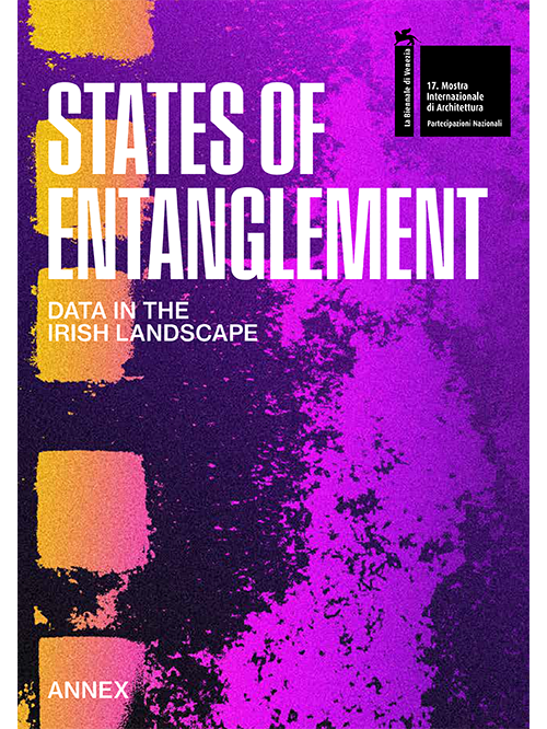States of Entanglement: Data in the Irish Landscape - Exploring Digital Culture & Technology Trends for Researchers and Tech Enthusiasts