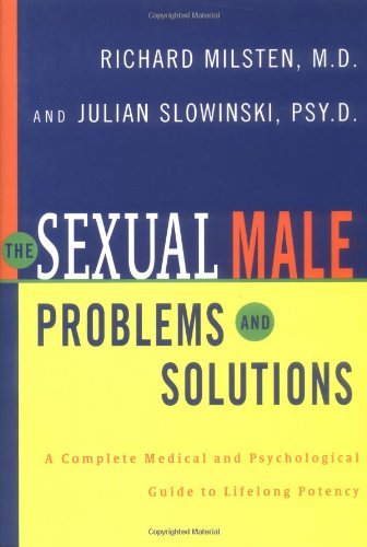 The Sexual Male: Problems and Solutions by Richard Milsten | Men's Health & Intimacy Guide | Improve Relationships & Confidence