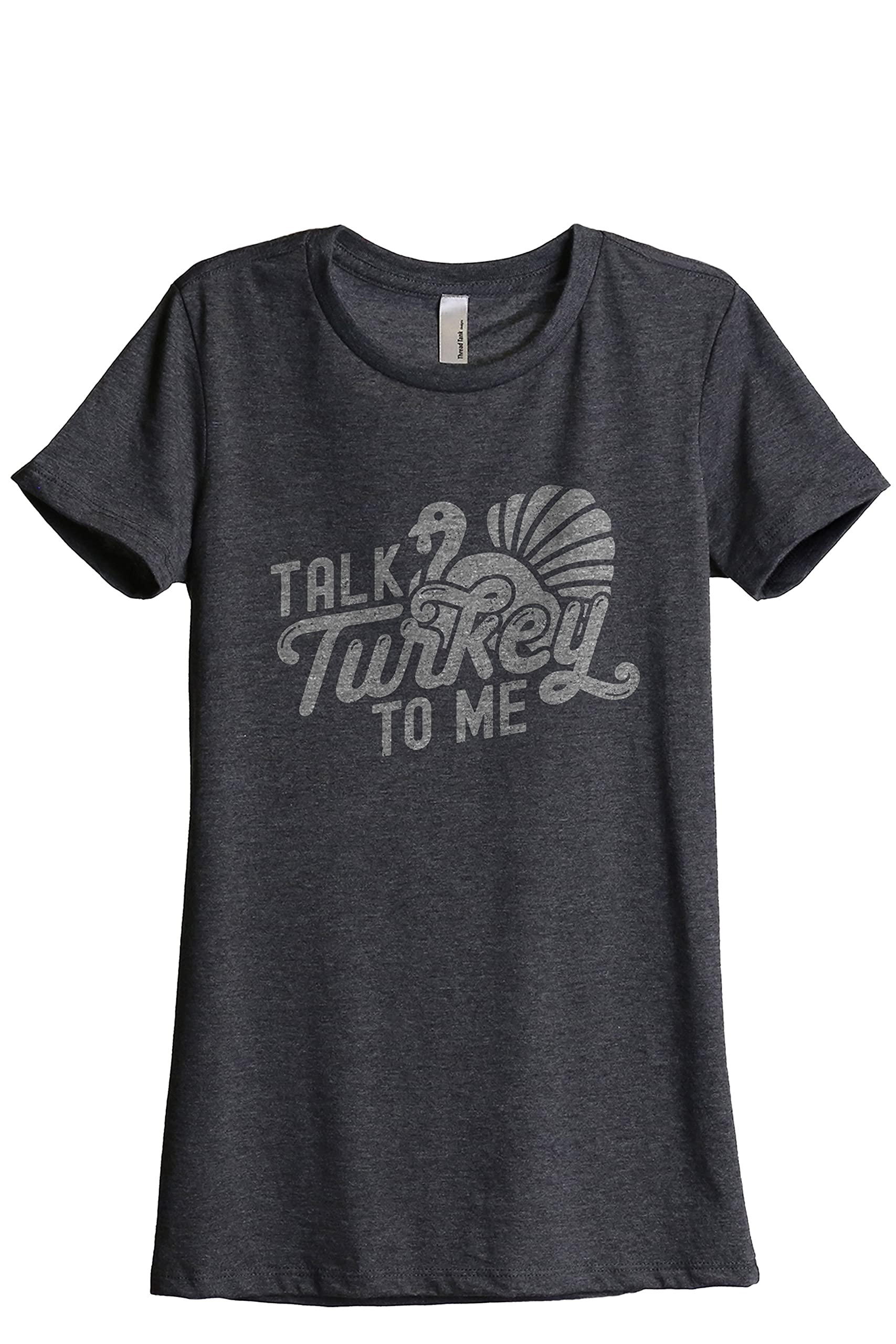 Talk Turkey to Me Women's Casual Relaxed Fit T-Shirt - Comfortable Cotton Tee for Everyday Wear, Weekend Outfits & Thanksgiving Gatherings