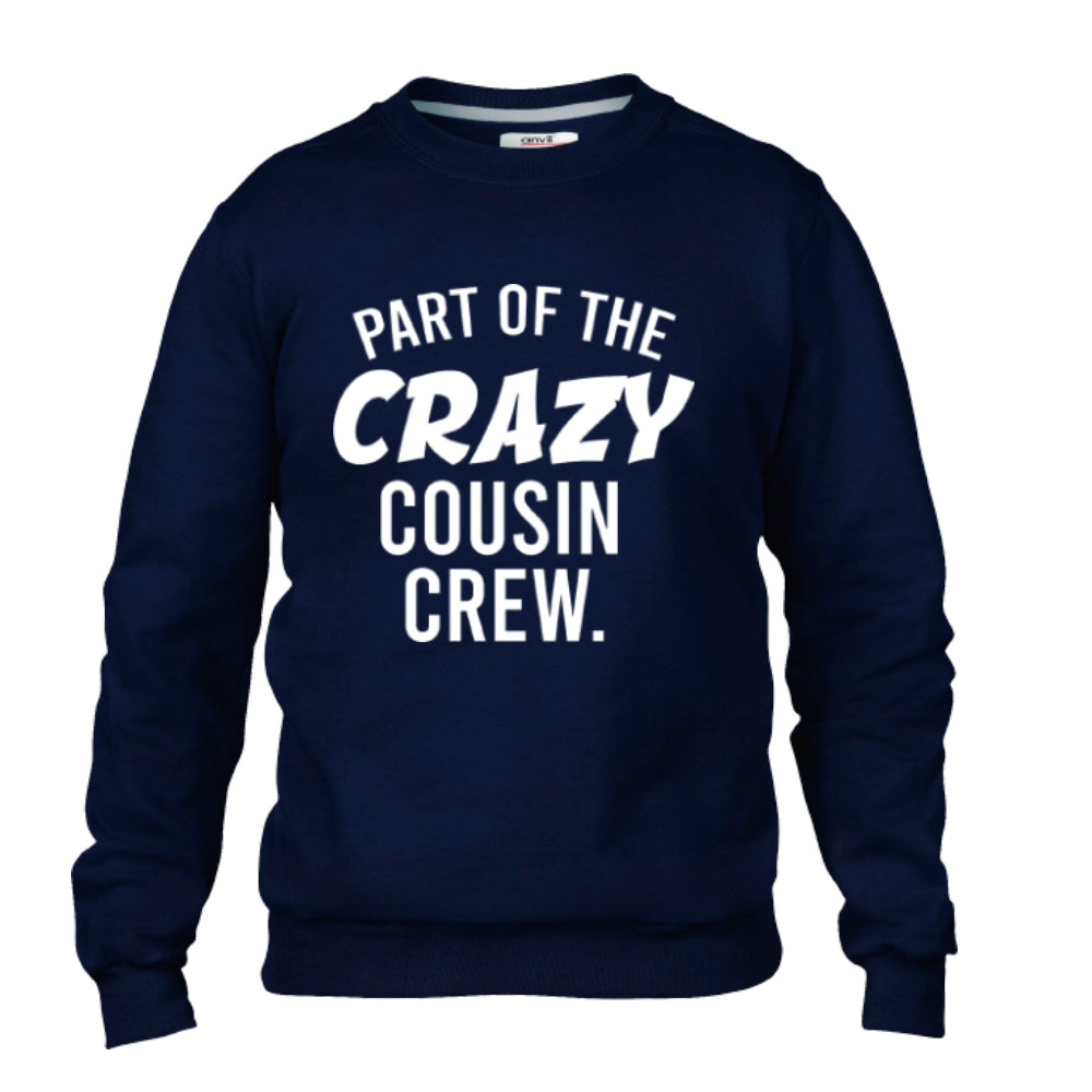 Crazy Cousin Crew Sweatshirts for Men & Women | MRK X Collection | Cozy Pullover Hoodies for Casual Wear, Family Gatherings & Street Style Fashion
