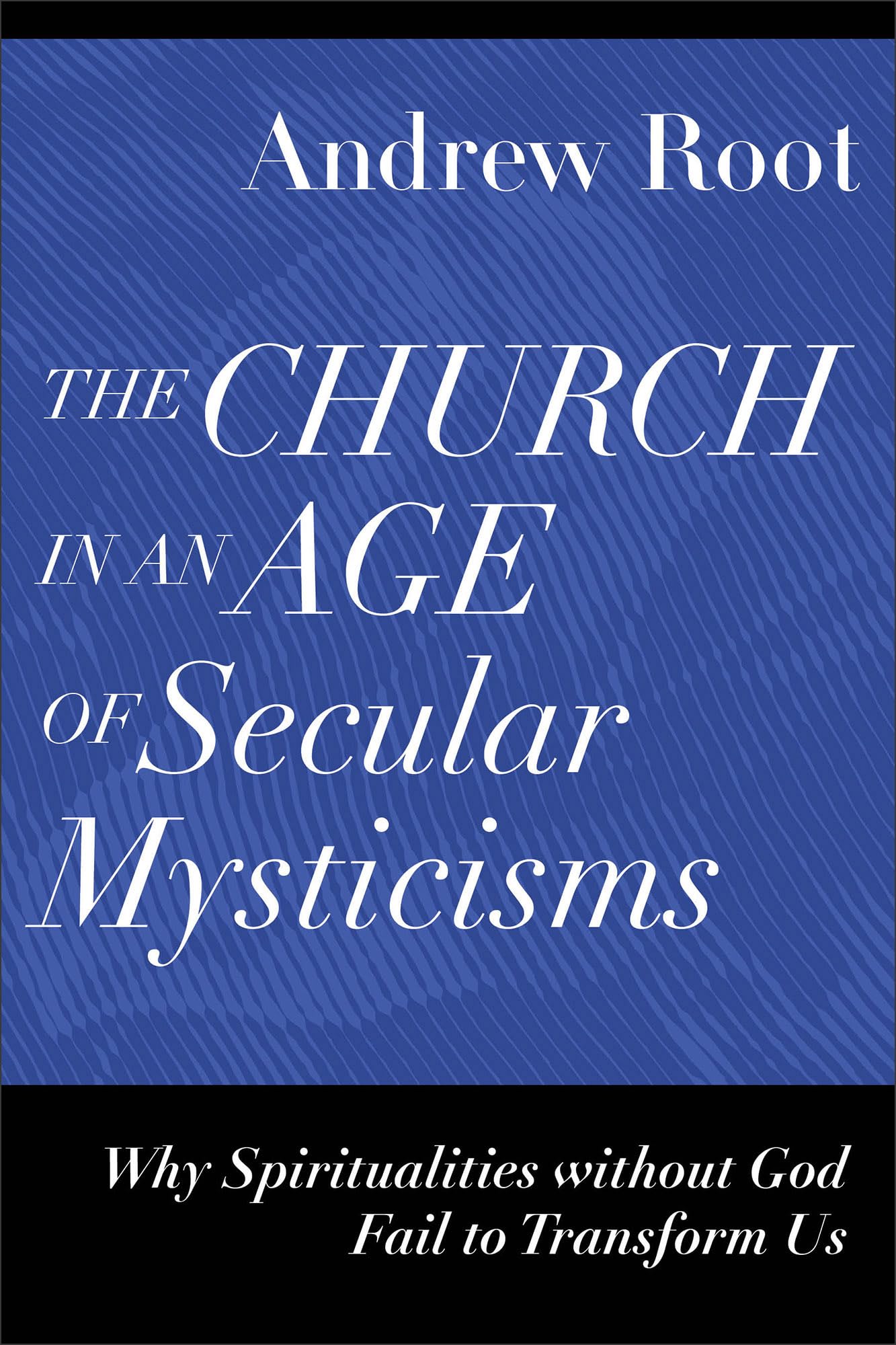 Church in an Age of Secular Mysticisms: Ministry in a Secular Age Book - Exploring Faith & Spirituality in Modern Society | Perfect for Pastors, Theologians & Spiritual Seekers