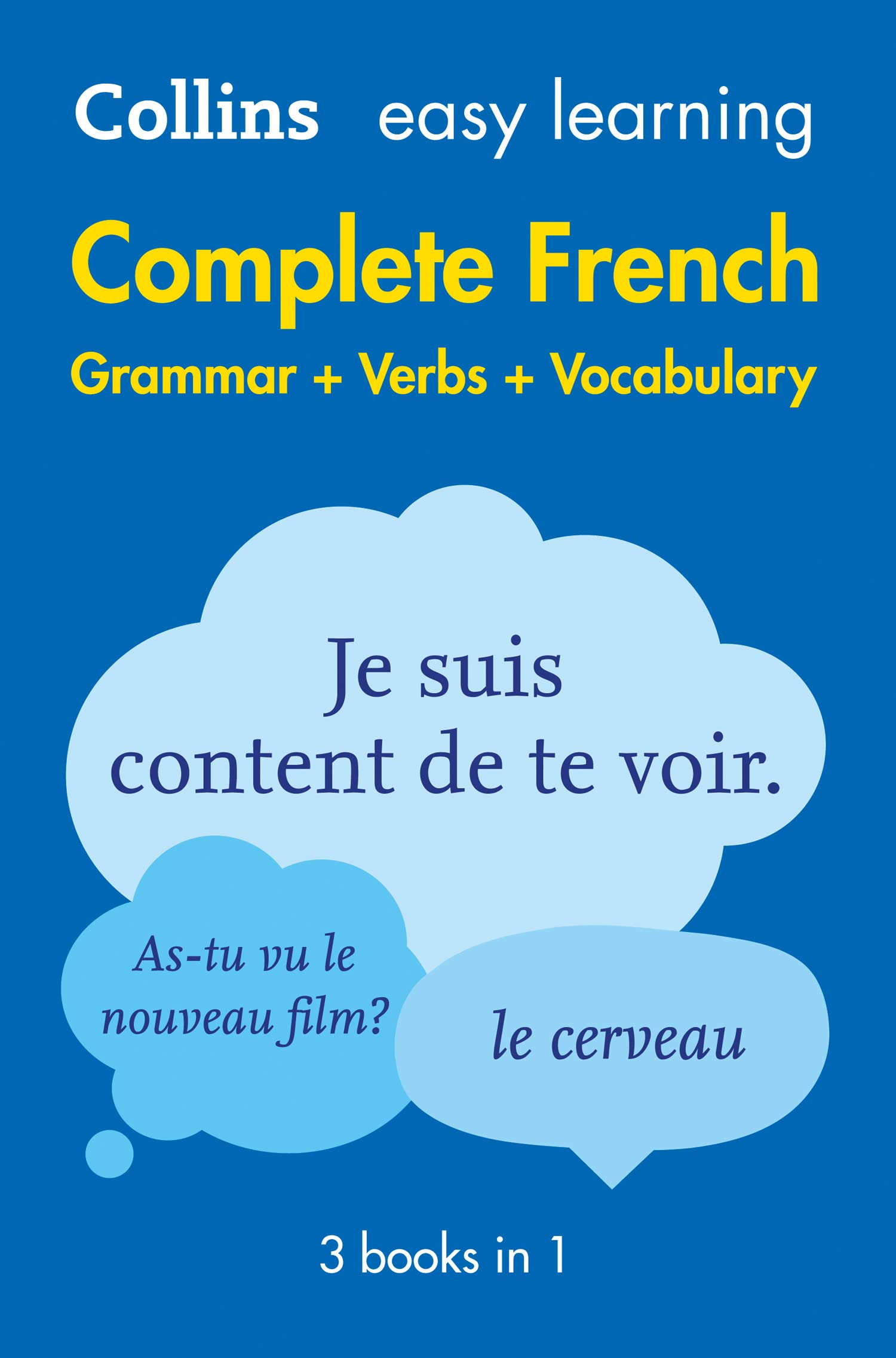 Collins Easy Learning French Grammar, Verbs & Vocabulary - 3 Books in 1 for Beginners