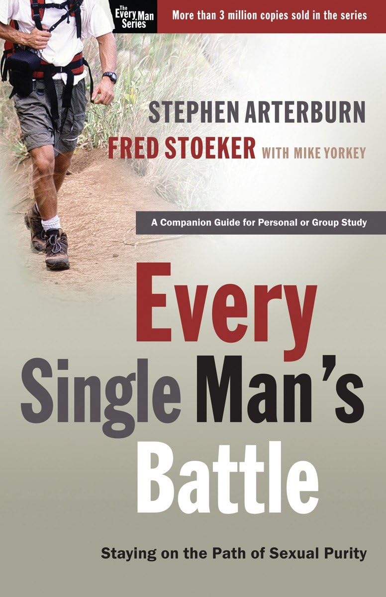 Every Single Man's Battle Workbook: A Guide to Sexual Purity & Self-Discipline | Christian Men's Devotional | Bible Study for Porn Addiction Recovery | Perfect for Personal Growth & Accountability Groups