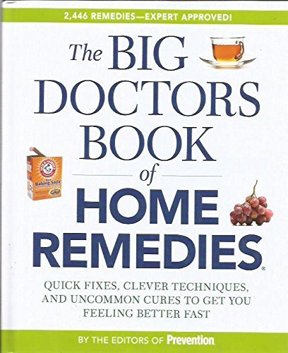 The Big Doctor's Book of Home Remedies - Natural Health Solutions for Everyday Ailments | Perfect for Families & Home Healthcare