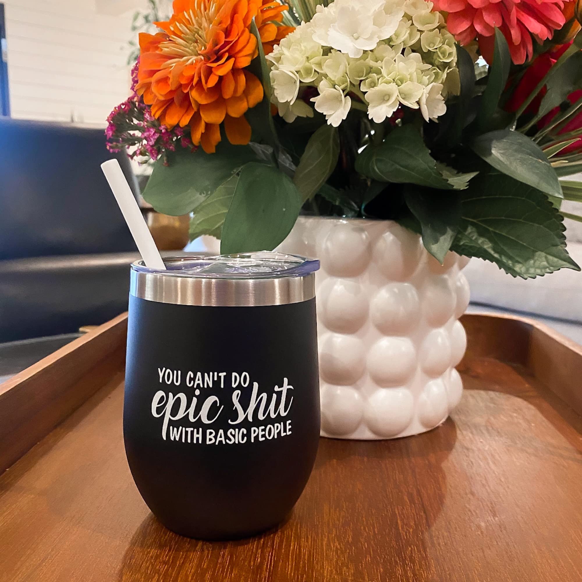 You Can’t Do Epic Shit With Basic People Wine Tumbler - 12 oz Black Funny Wine Glass, Best Friend & Coworker Gift, Birthday Present Idea for Wine Lovers, Perfect for Parties, Girls' Night Out, and Office Celebrations