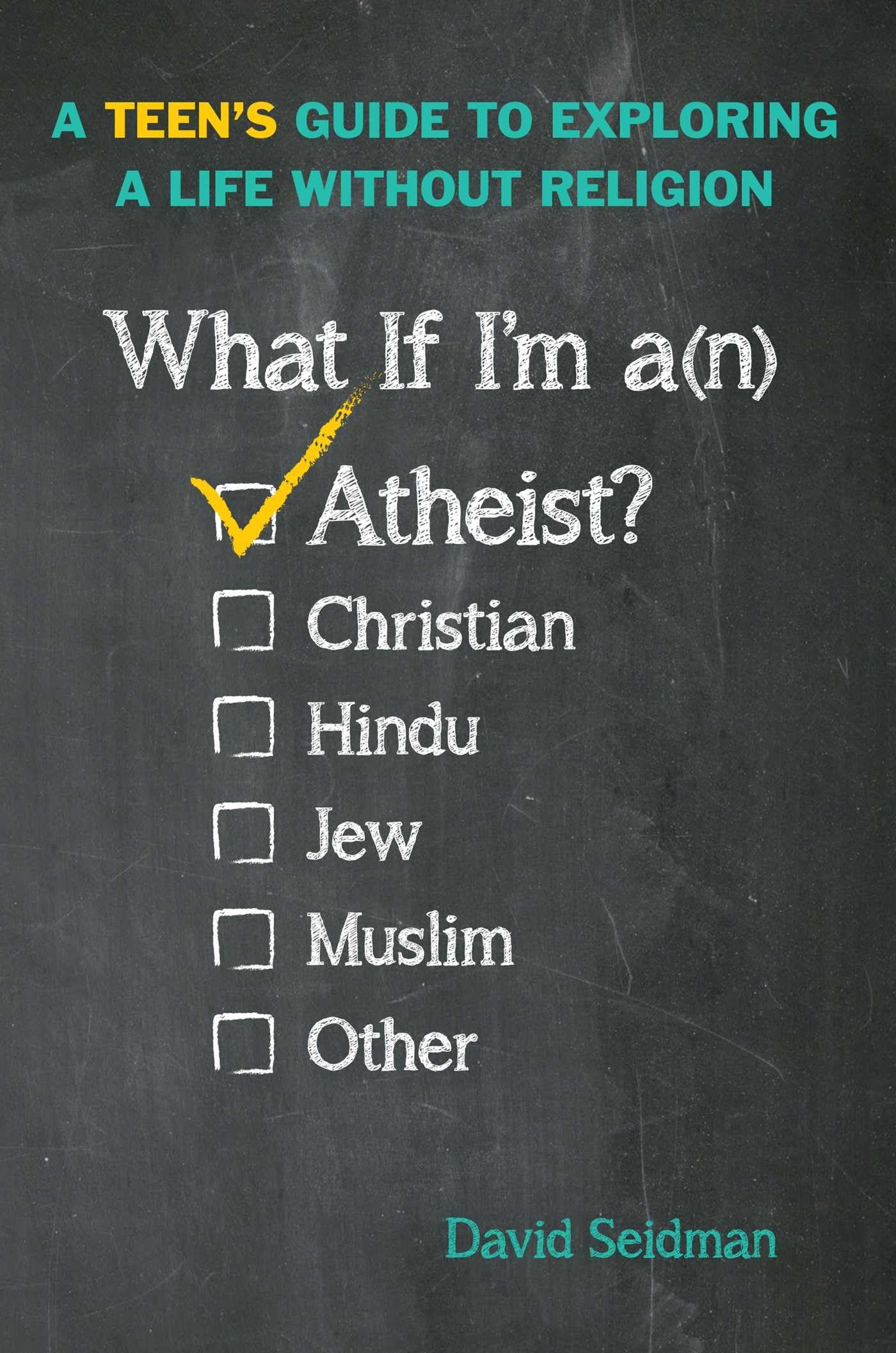 Atheist Teen Guide: Exploring Life Without Religion for Students