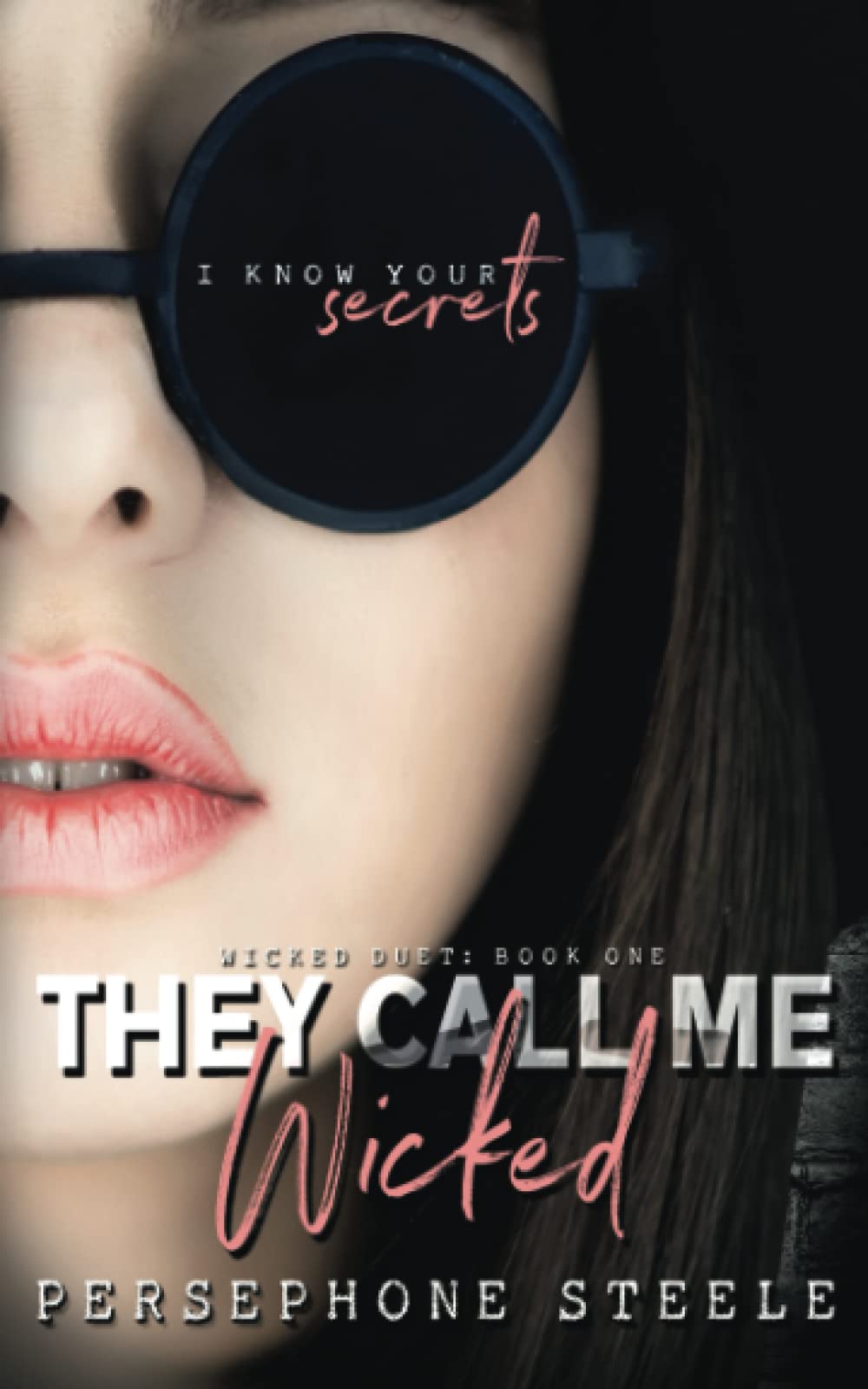 They Call Me Wicked (Wicked Duet) - Romantic Suspense Novel - Perfect for Book Clubs & Thriller Lovers