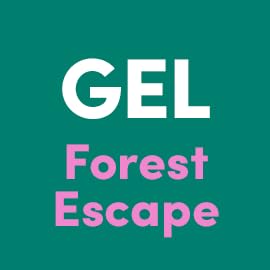 GEL - Forest Escape