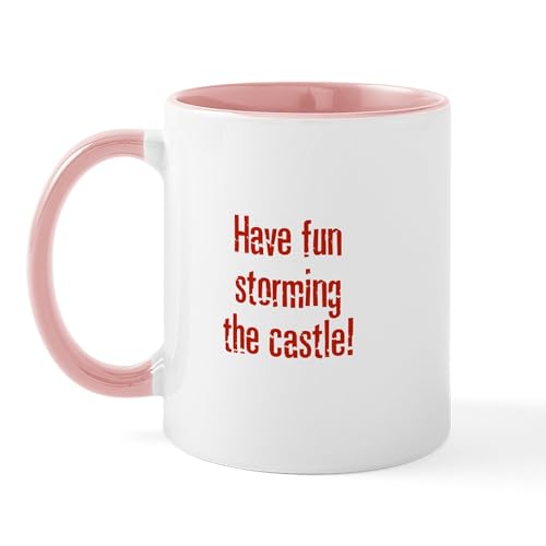 White/Pink Inside - Have Fun Storming The Castle! Mug