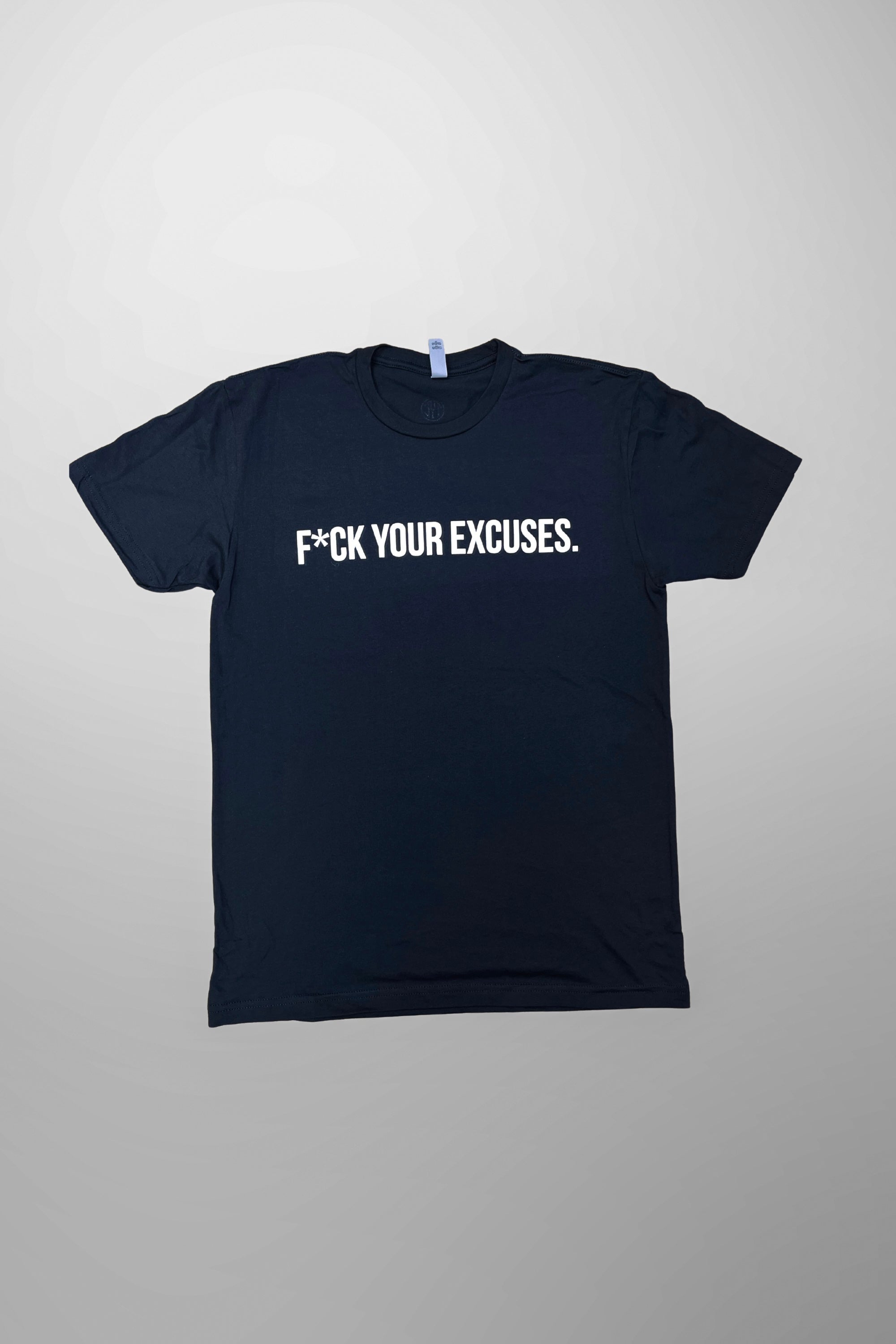 F*ck Your Excuses Motivational T-Shirt - Gym Workout & Fitness Inspiration Shirt for Men & Women