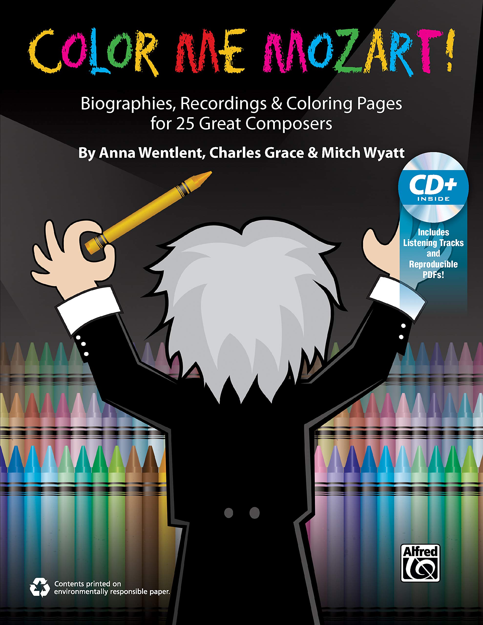 Color Me Mozart! Biographies, Recordings & Coloring Pages for 25 Great Composers - Book & Enhanced CD | Music Education Gift for Kids, Adults & Classical Music Lovers