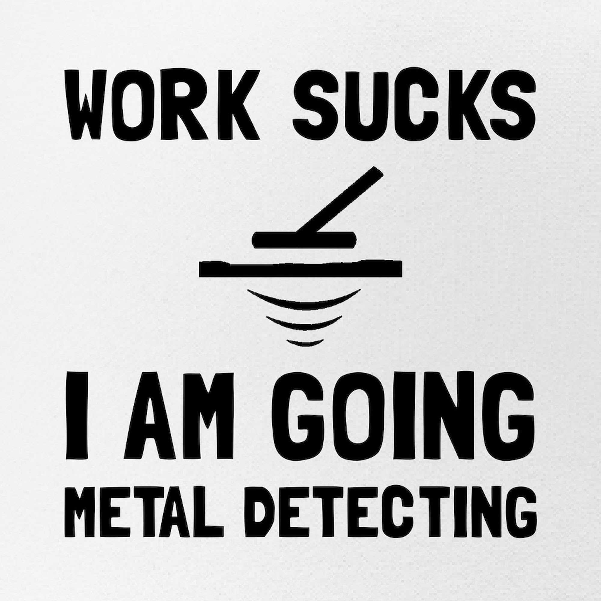 Work Sucks Metal Detecting Adjustable Snapback Trucker Hat - Funny Novelty Hat for Metal Detecting Enthusiasts & Outdoor Adventures
