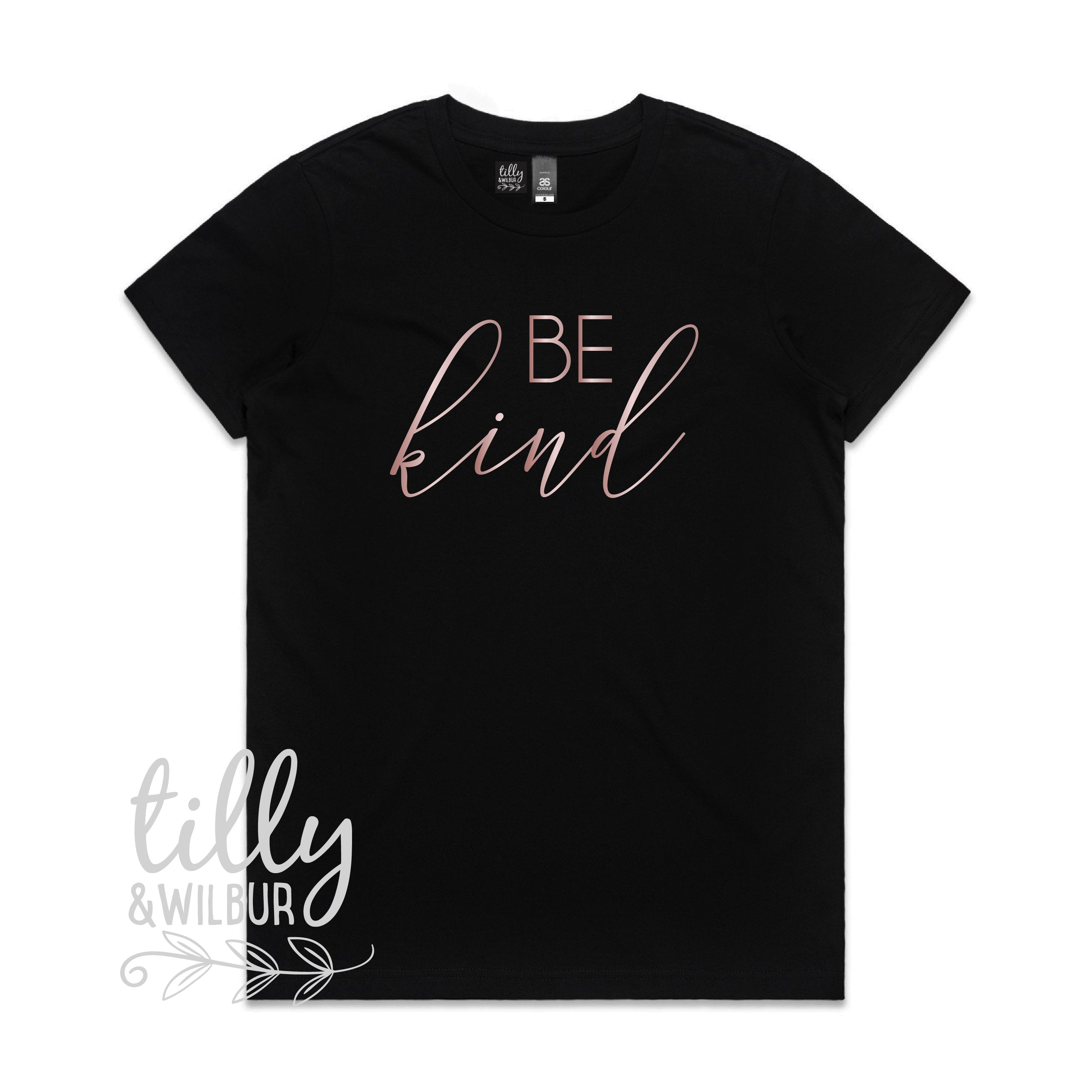 Be Kind Women's T-Shirt - Soft Cotton Comfort Fit Tee for Casual Wear & Everyday Outfits | Perfect for Work, Weekend & Social Events