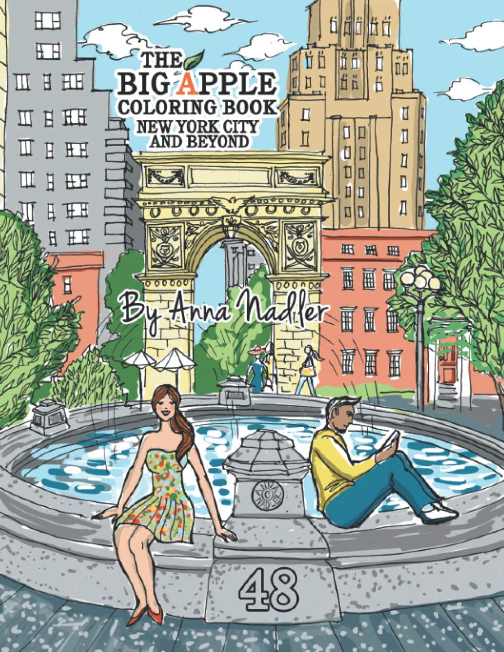 New York City Coloring Book for Adults - 48 Unique Hand-Drawn Illustrations of NYC Landmarks & Architecture | Stress Relief Art Therapy | Perfect for Travel Lovers & Urban Sketch Enthusiasts | Relaxing Gift Idea for Artists & Tourists