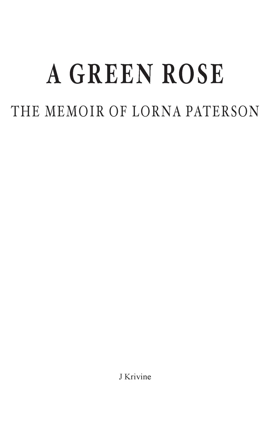 Green Rose: The Memoir of Lorna Paterson - Inspirational True Story for Book Clubs & Personal Growth