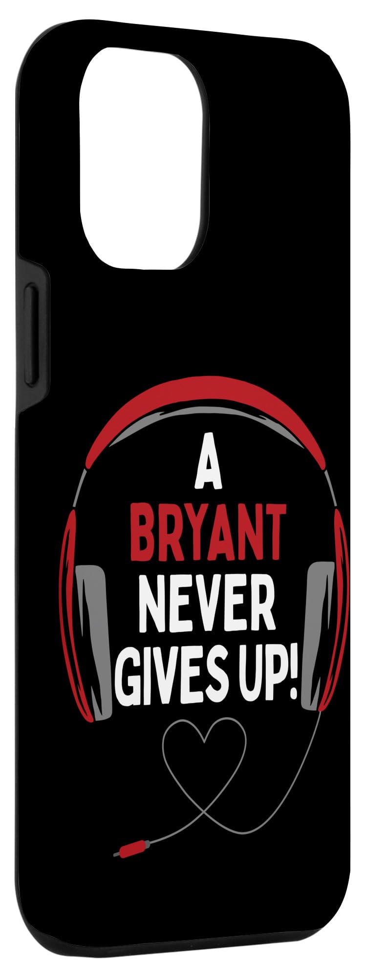 iPhone 12 Pro Max Gaming Case with 'A Bryant Never Gives Up' Quote - Personalized Headset-Compatible Protective Cover for Gamers & Sports Fans