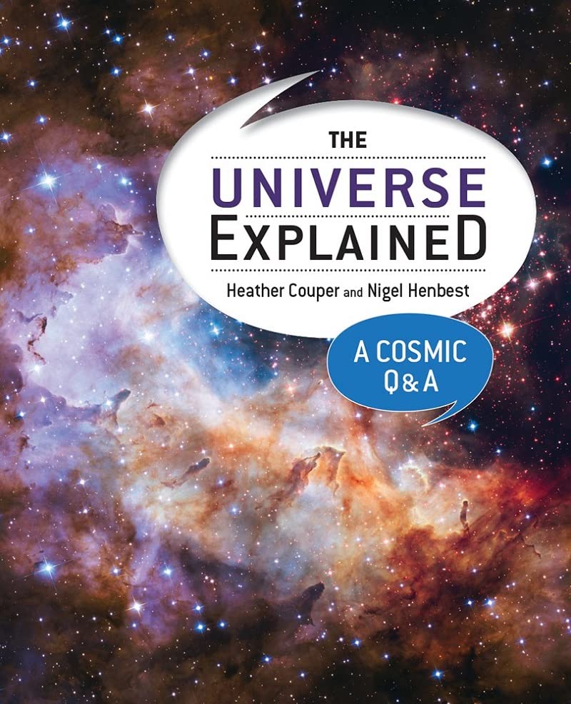 The Universe Explained: A Cosmic Q&A Book - Astronomy Guide for Beginners & Space Enthusiasts | Perfect for Home Learning, Classroom Teaching & Gift Giving